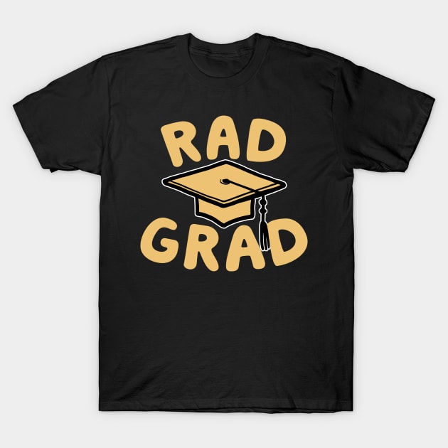 Rad Grad T-Shirt by thingsandthings